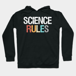 Science Rules Hoodie